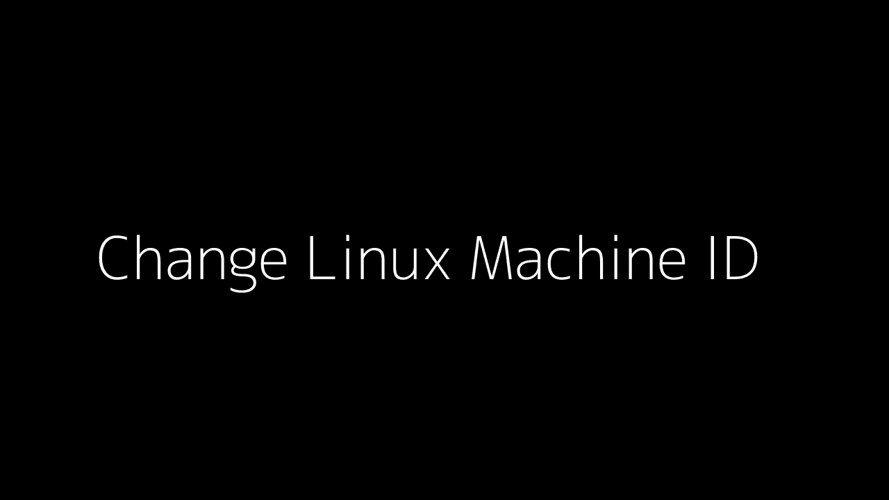 How to Change Your Linux Machine ID: A Step-by-Step Guide